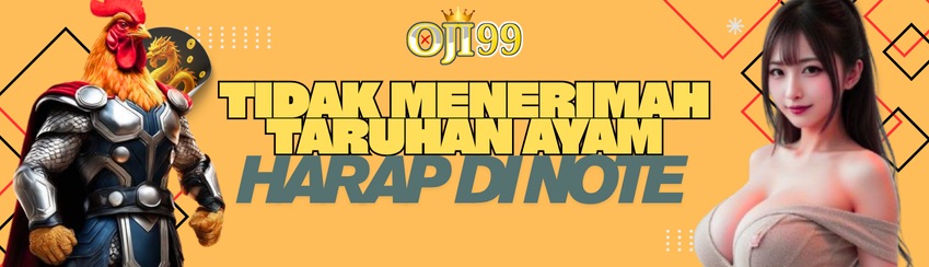 TIDAK BERLAKU TARUHAN SABUNG AYAM